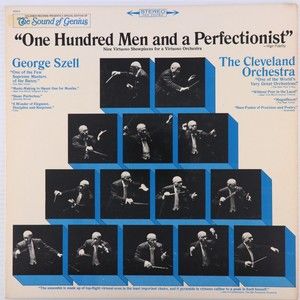 Cleveland Orchestra, George Szell, One Hundred Men and a Perfectionist LP Record